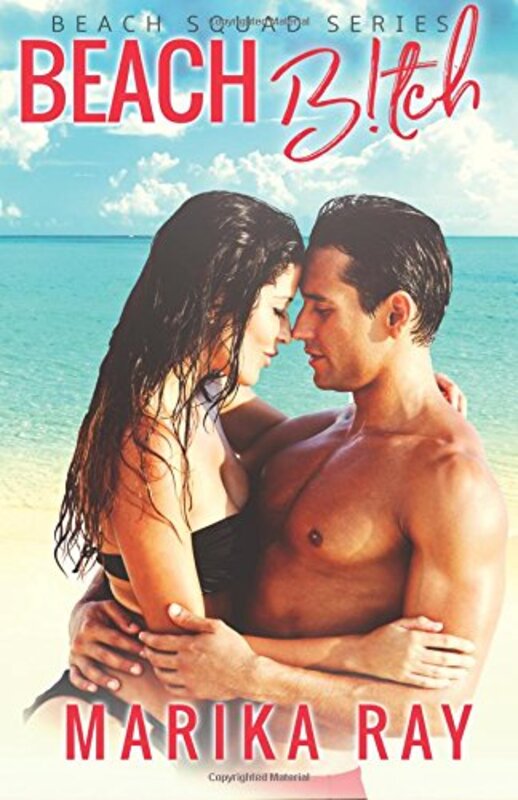 Book cover for "Beach B!tch" by Marika Ray