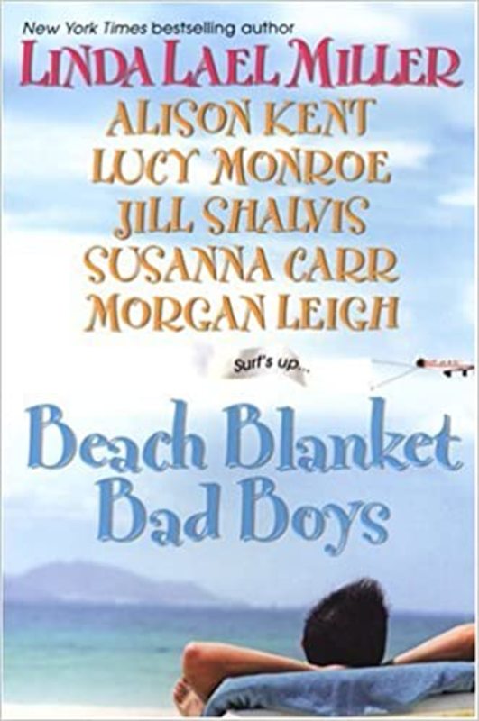 Book cover for "Beach Blanket Bad Boys" by Linda Lael Miller