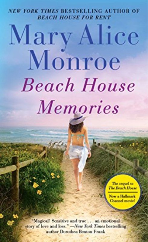 Book cover for "Beach House Memories" by Mary Alice Monroe