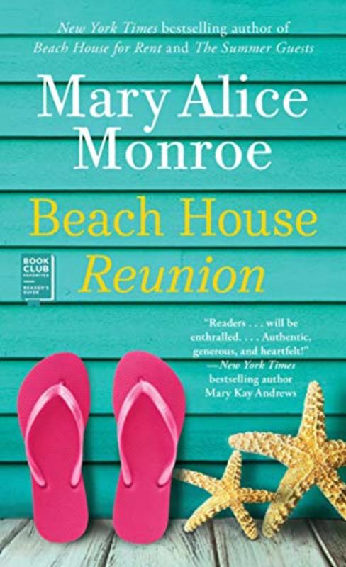 Book cover for "Beach House Reunion" by Mary Alice Monroe