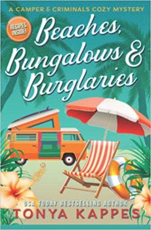 Book cover for "Beaches, Bungalows, and Burglaries" by Tonya Kappes