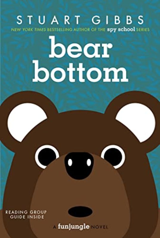 Book cover for "Bear Bottom" by Stuart Gibbs