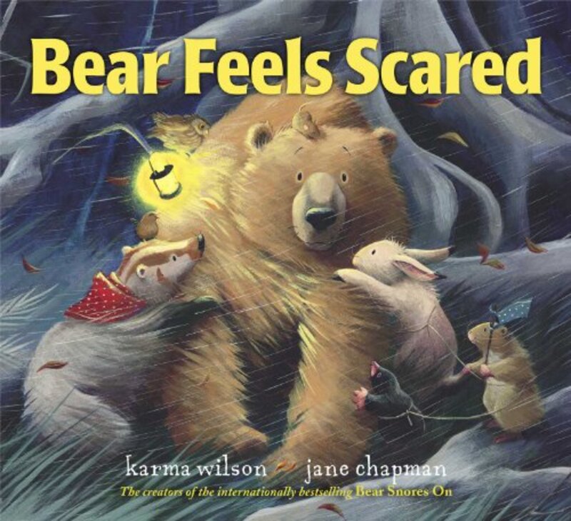 Book cover for "Bear Feels Scared" by Karma Wilson
