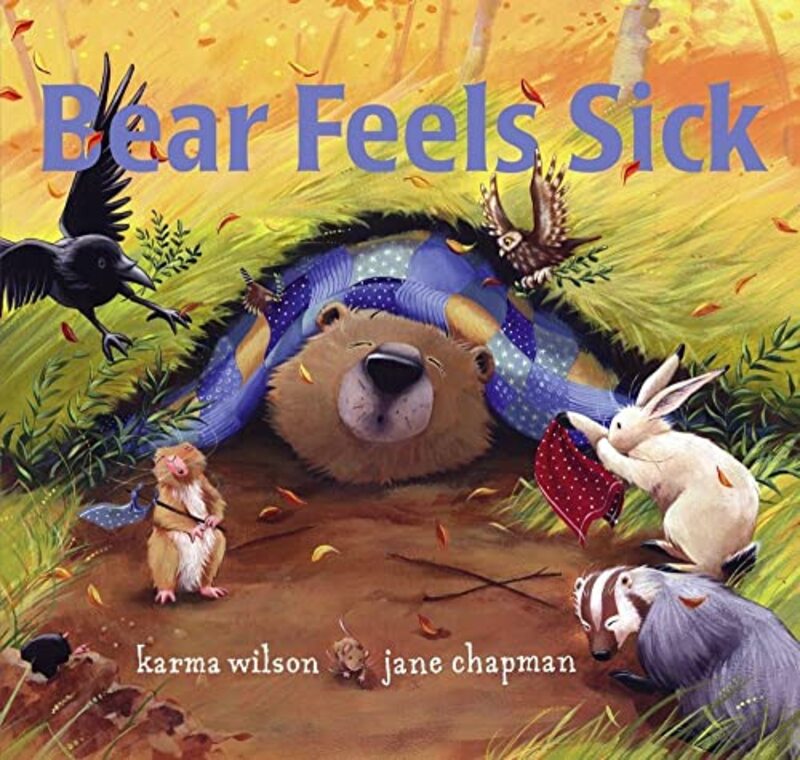 Book cover for "Bear Feels Sick" by Karma Wilson