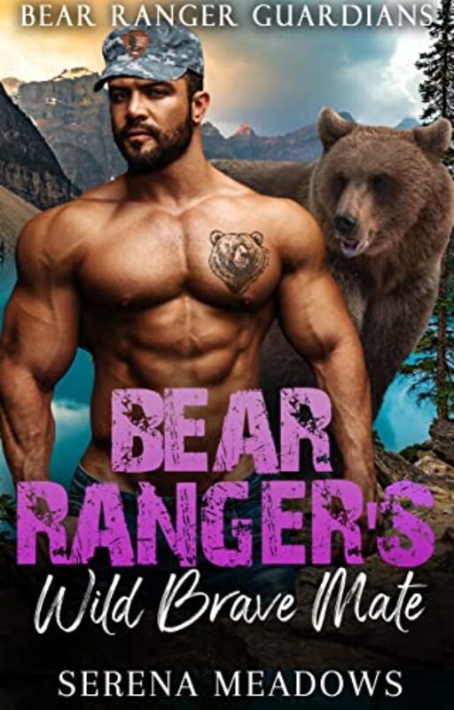 Book cover for "Bear Ranger's Wild Brave Mate" by Serena Meadows