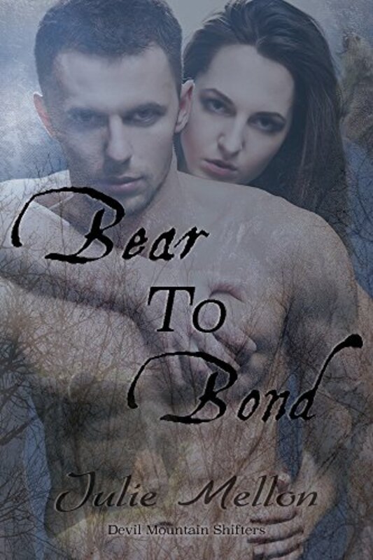 Book cover for "Bear to Bond" by Julie Mellon