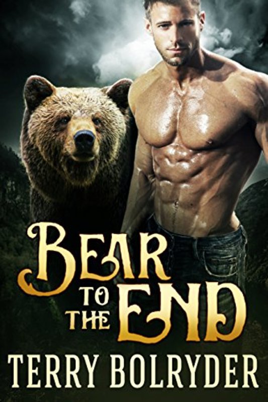 Book cover for "Bear to the End" by Terry Bolryder