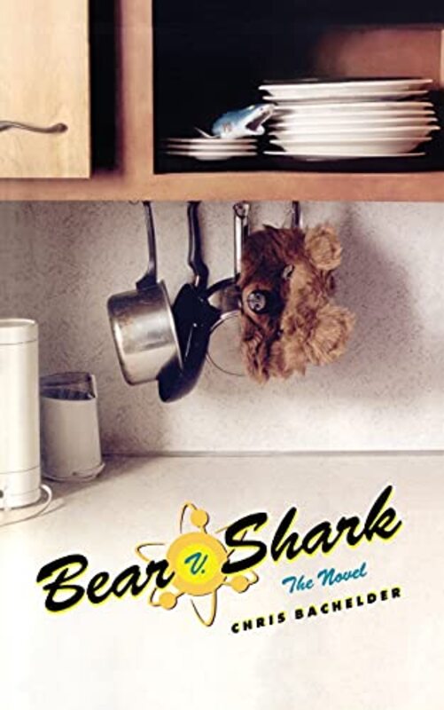 Book cover for "Bear v. Shark" by Chris Bachelder