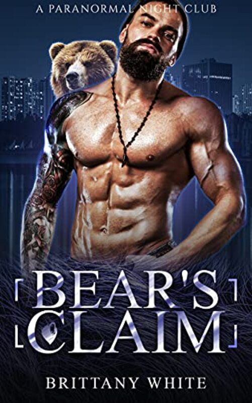Book cover for "Bear's Claim" by Brittany White