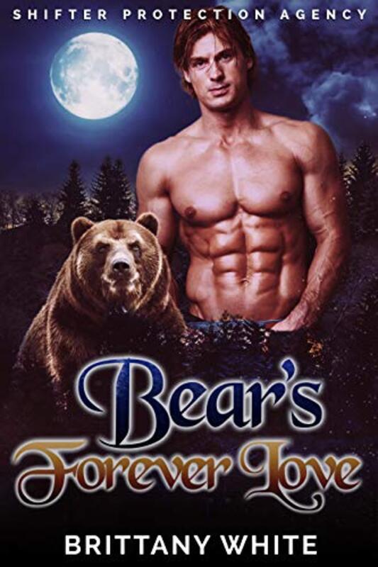Book cover for "Bear's Forever Love" by Brittany White
