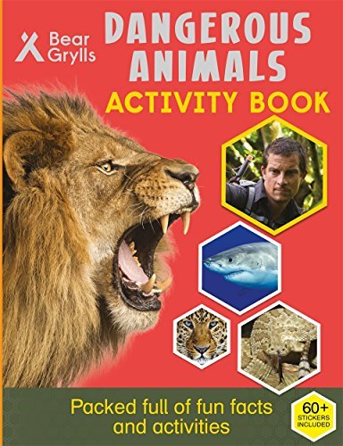 Book cover for "Bear Grylls Sticker Activity: Dangerous Animals" by Bear Grylls