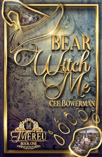 Book cover for "Bear Witch Me" by Cee Bowerman