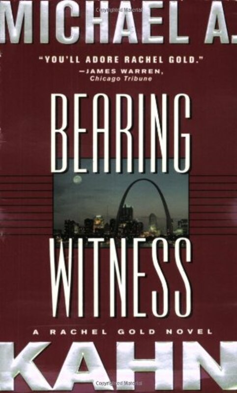 Book cover for "Bearing Witness" by Michael A Kahn