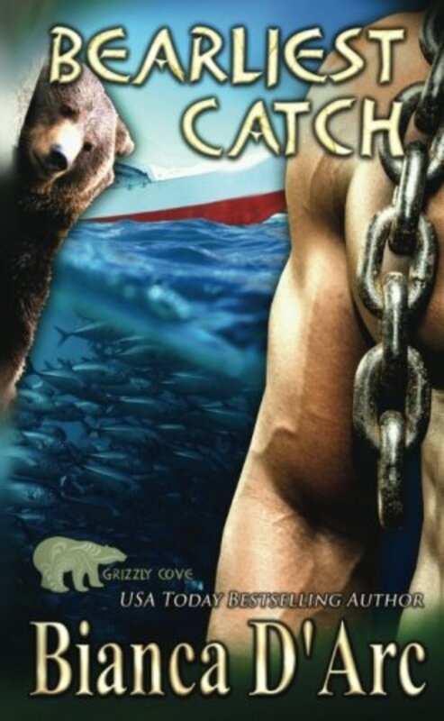 Book cover for "Bearliest Catch" by Bianca D'Arc