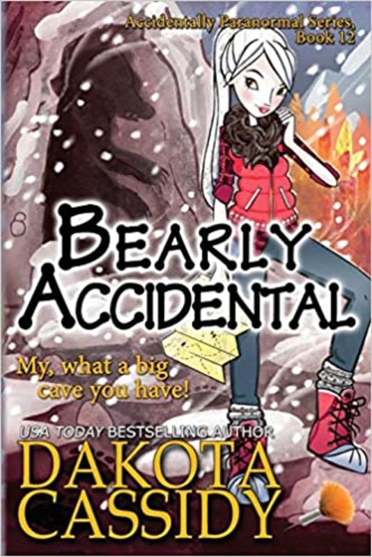 Book cover for "Bearly Accidental" by Dakota Cassidy