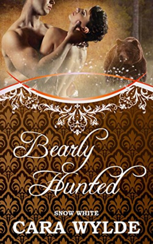Book cover for "Bearly Hunted" by Cara Wylde