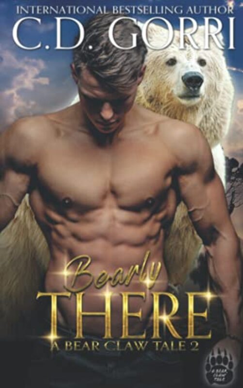 Book cover for "Bearly There" by CD Gorri