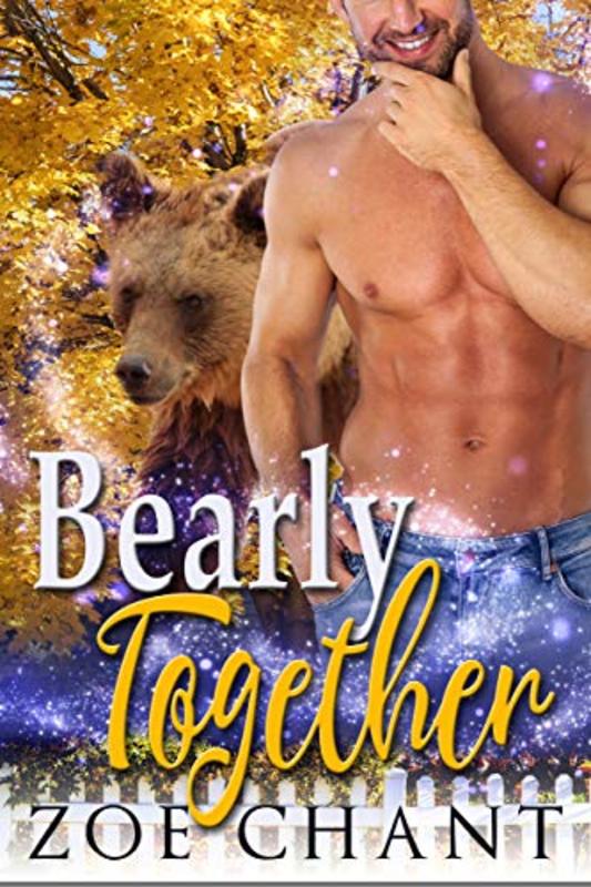 Book cover for "Bearly Together" by Zoe Chant