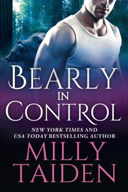 Book cover for "Bearly in Control" by Milly Taiden