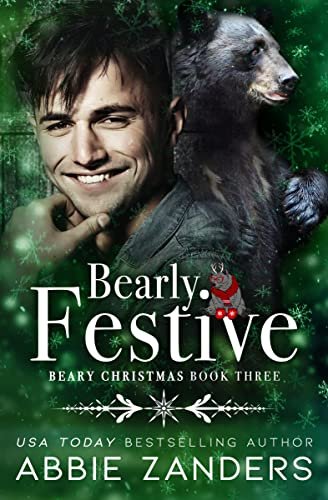 Book cover for "Bearly Festive" by Abbie Zanders