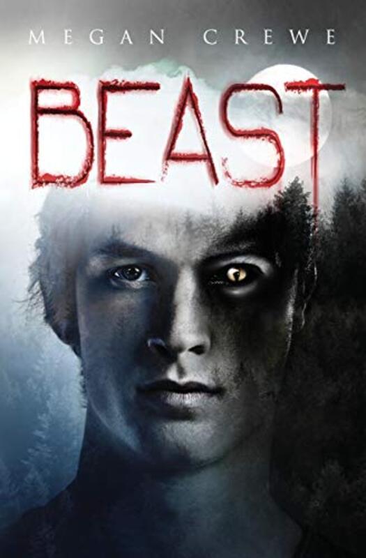 Book cover for "Beast" by Megan Crewe