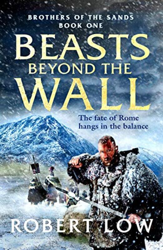 Book cover for "Beasts Beyond the Wall" by Robert Low