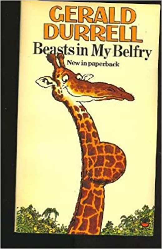Book cover for "Beasts in My Belfry" by Gerald Durrell