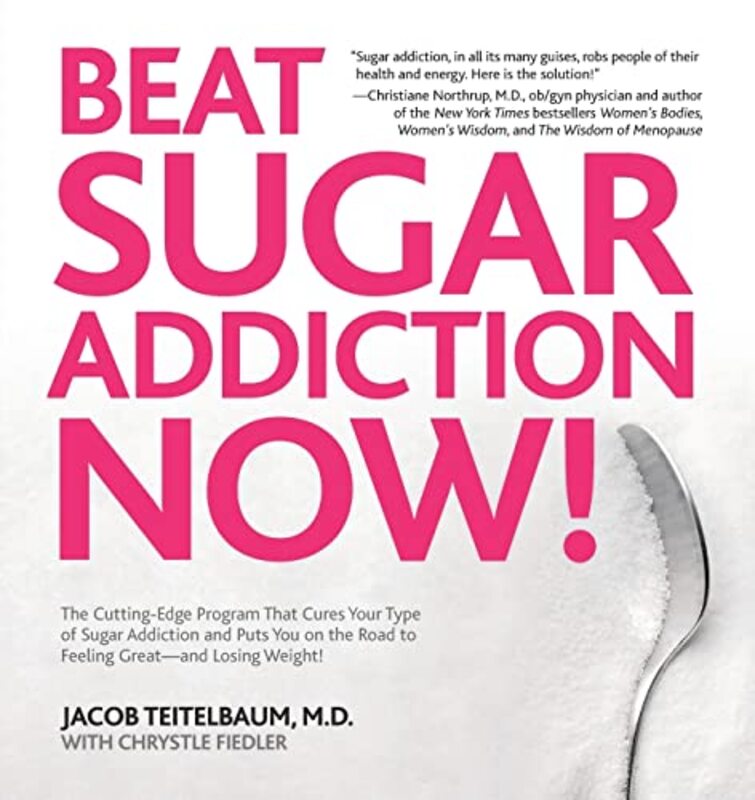 Book cover for "Beat Sugar Addiction Now!" by Chrystle Fielder