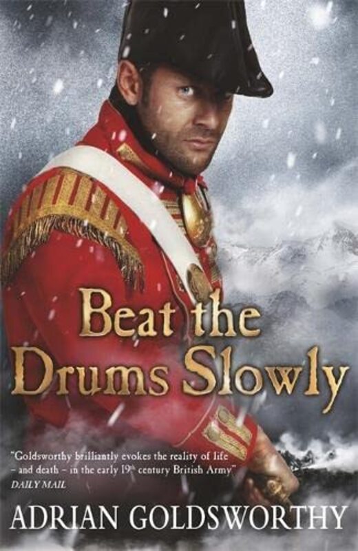 Book cover for "Beat the Drums Slowly" by Adrian Goldsworthy
