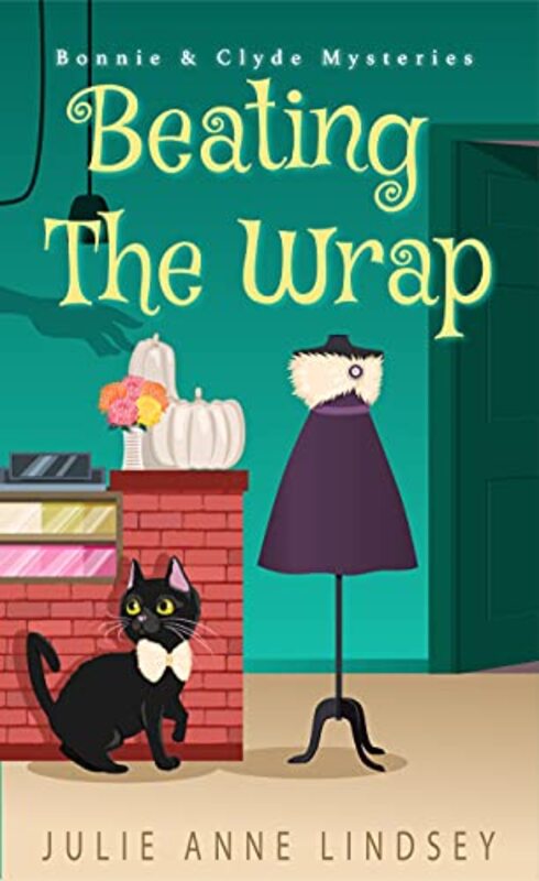 Book cover for "Beating the Wrap" by Julie Anne Lindsey