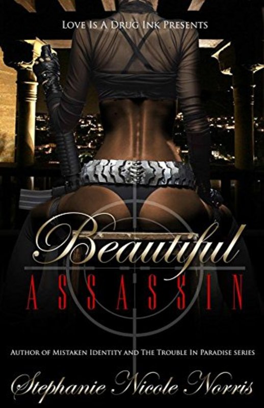 Book cover for "Beautiful Assassin" by Stephanie Nicole Norris