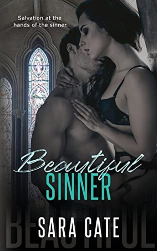 Book cover for "Beautiful Sinner" by Sara Cate