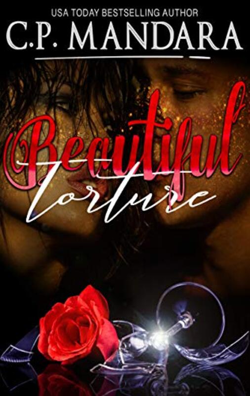 Book cover for "Beautiful Torture" by CP Mandara