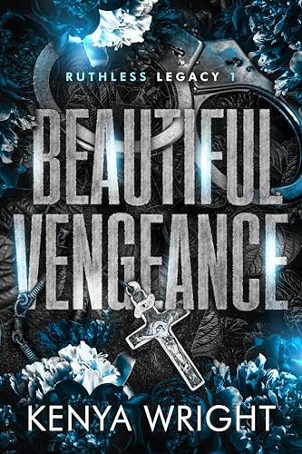 Book cover for "Beautiful Vengeance" by Kenya Wright