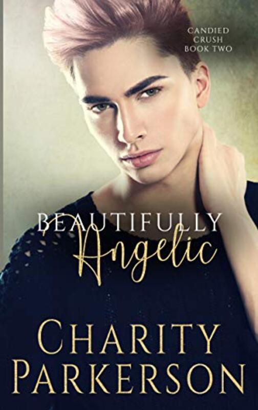 Book cover for "Beautifully Angelic" by Charity Parkerson