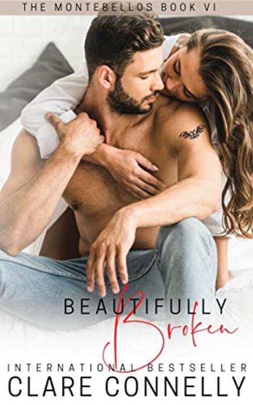Book cover for "Beautifully Broken" by Clare Connelly