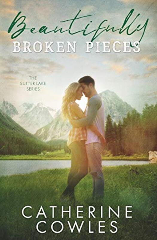 Book cover for "Beautifully Broken Pieces" by Catherine Cowles