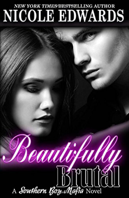 Book cover for "Beautifully Brutal" by Nicole Edwards