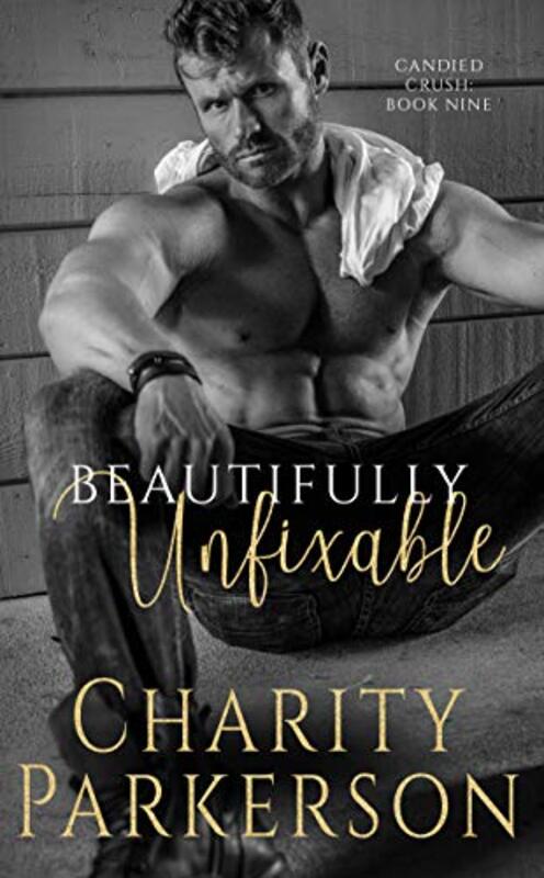 Book cover for "Beautifully Unfixable" by Charity Parkerson