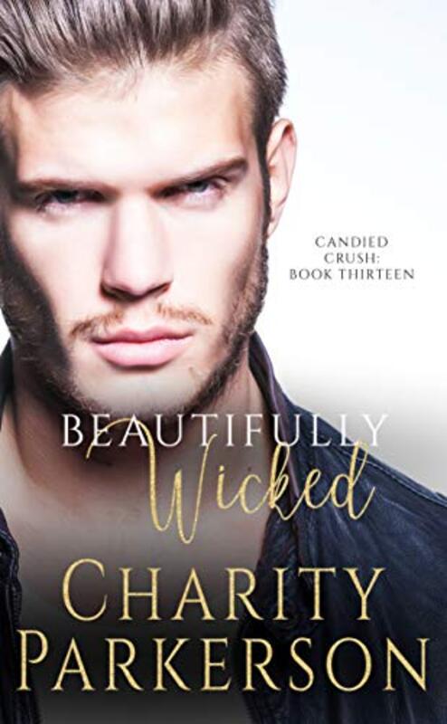 Book cover for "Beautifully Wicked" by Charity Parkerson