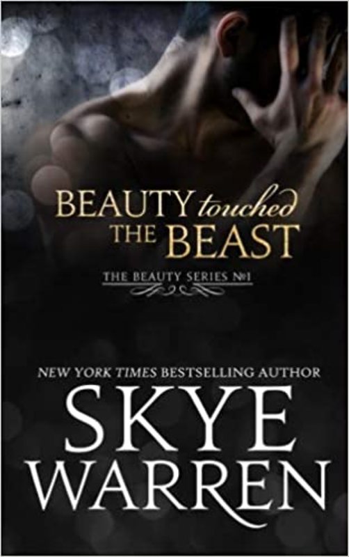 Book cover for "Beauty Touched the Beast" by Skye Warren