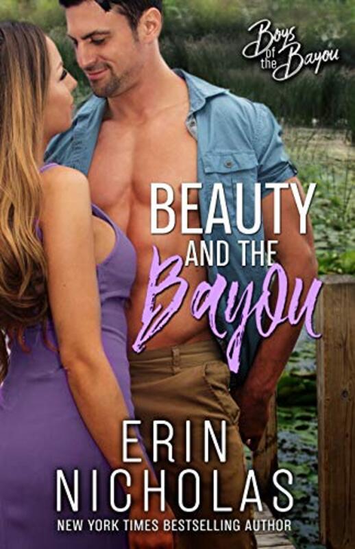 Book cover for "Beauty and the Bayou" by Erin Nicholas