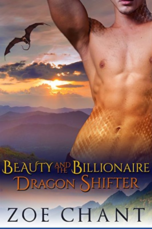 Book cover for "Beauty and the Billionaire Dragon Shifter" by Zoe Chant
