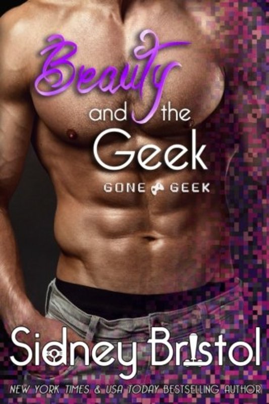 Book cover for "Beauty and the Geek" by Sidney Bristol