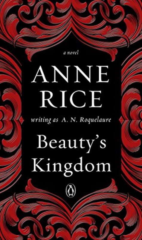 Book cover for "Beauty's Kingdom" by Anne Rice