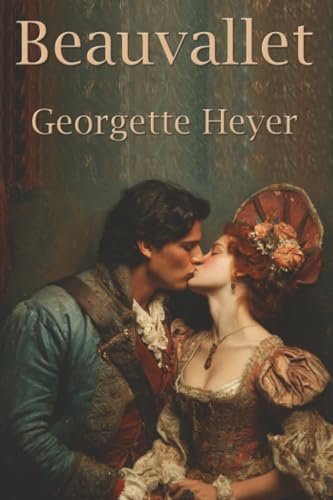 Book cover for "Beauvallet" by Georgette Heyer