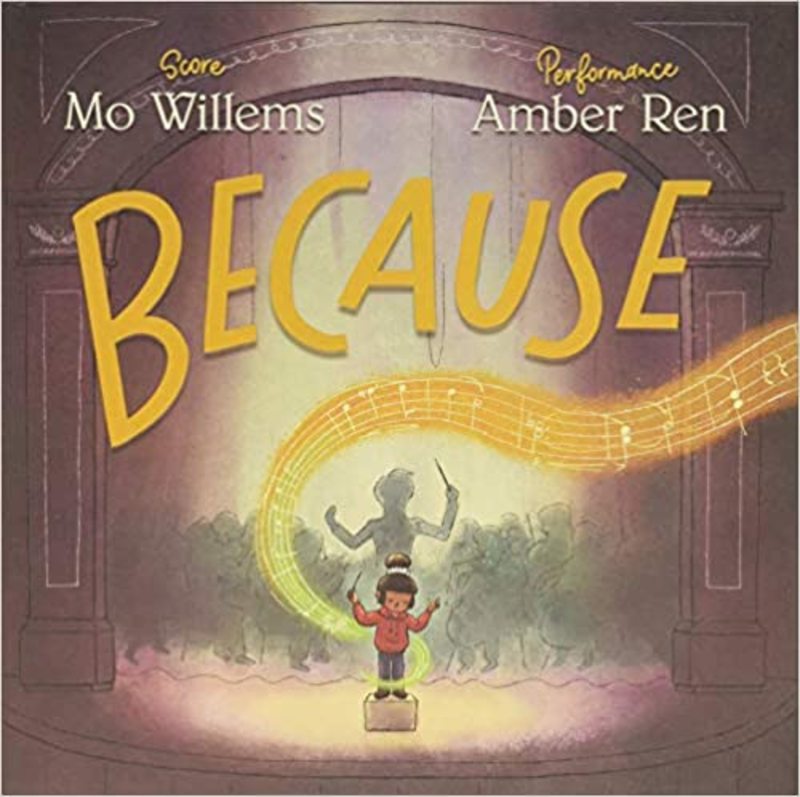 Book cover for "Because" by Mo Willems