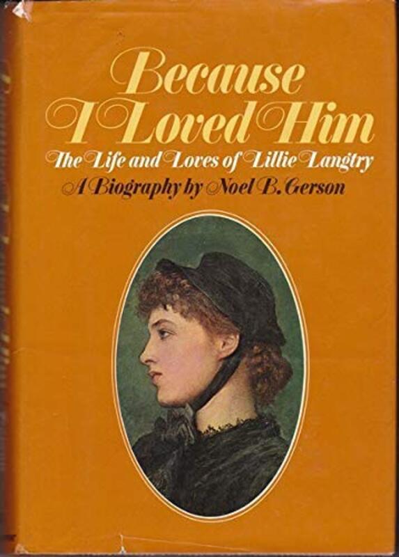 Book cover for "Because I Loved Him" by Noel Gerson