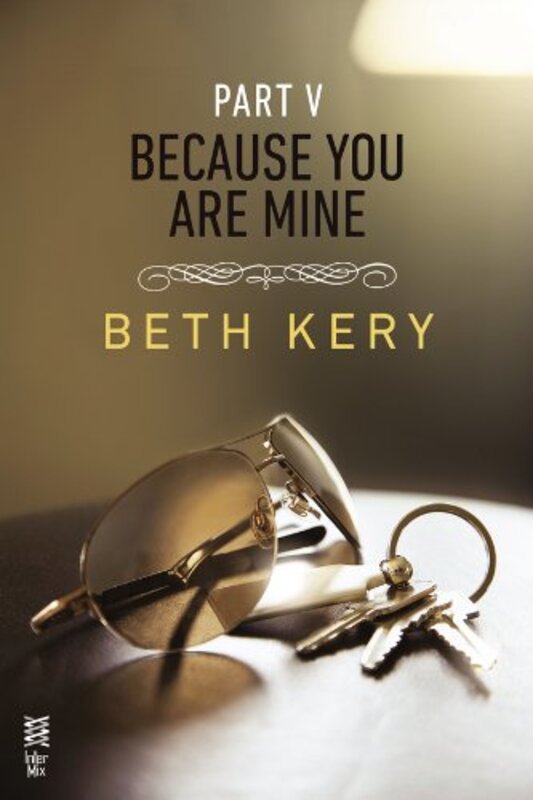 Book cover for "Because I Said So" by Beth Kery