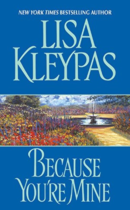 Book cover for "Because You're Mine" by Lisa Kleypas